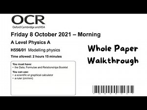 OCR Physics A Paper 1 October 2021 (Whole Paper) Walkthrough