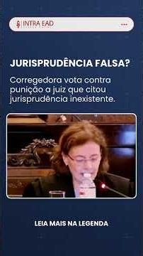 JURISPRUDÊNCIA FALSA?