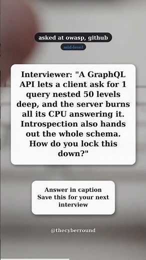 GraphQL security: introspection and query depth abuse | cybersecurity interview