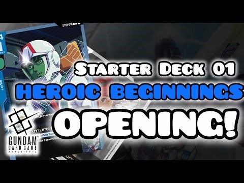 Opening Gundam Starter Deck 01 - Heroic Beginnings