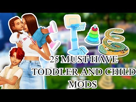 25 Must Have Toddler & Child Mods WITH Links!// Sims 4 Mods