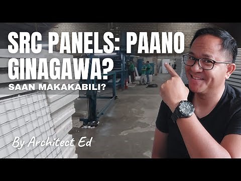 SRC Panels Paano Ginagawa at Saan Makakabili?