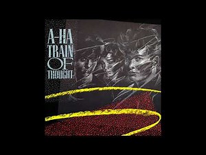 A- Ha - Train Of Thought ( Extended Version) 07:06