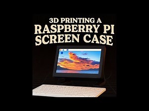 3D Printing a Raspberry Pi 7" Screen Case | DIY Protective Monitor