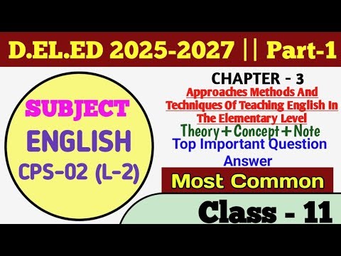 DELED 2025-2027 Part -1 | English (CPS-2) (L-2) Suggestion | Chapter-1 |Chapter Wise Class| Class-11
