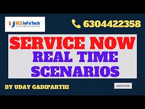 ServiceNow real time scenarios explained in detail by Uday Gadiparthi .Contact us at 6304422358