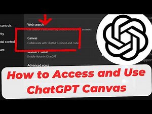 How to Access and Use ChatGPT Canvas