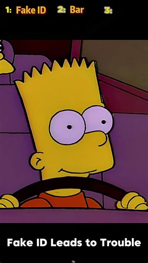 Bart got a fake ID