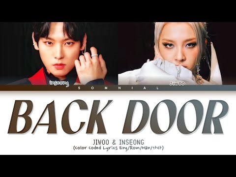 JIWOO (KARD) & Inseong (SF9) Back Door Lyrics (Color Coded Lyrics)
