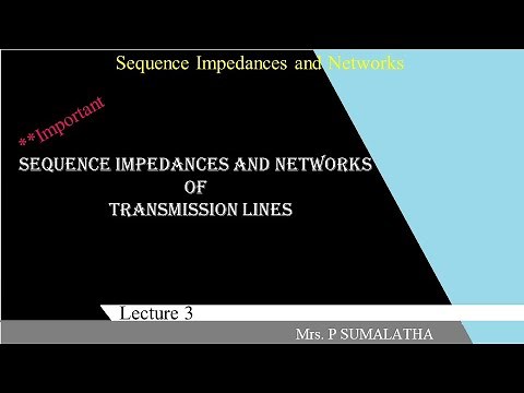 SEQUENCE IMPEDANCES AND NETWORKS OF THREE PHASE TRANSFORMER