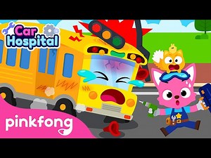 The Yellow Bus Is Broken! | Car Hospital | Fun Car Songs | Pinkfong Official - Videos For Kids