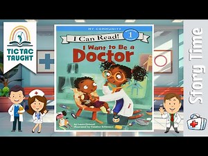 I WANT TO BE A DOCTOR by Laura Discroll ~ Kids Book Storytime, Kids Book Read Aloud, Bedtime Stories