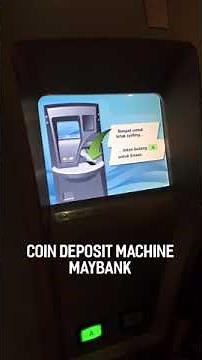 Tutorial Coin Deposit Machine Maybank