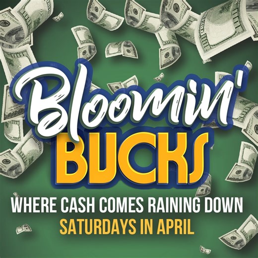 Get ready for Bloomin’ Bucks this April, where serious cash prizes...