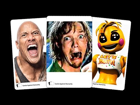 WE ADDED VIDEOS TO CARDS AGAINST HUMANITY