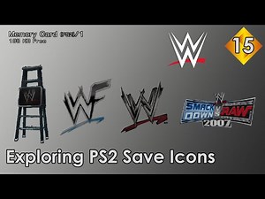 Exploring PS2 Save Icons 15 - WWE Edition