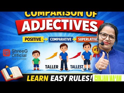 Comparison of Adjectives | Degree of Comparison | English Grammar | Easy Rules || BY: GUNJAN MA'AM||