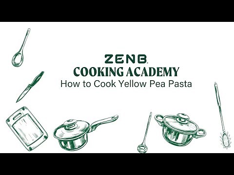 ZENB Academy | Cooking Yellow Pea Pasta