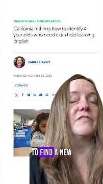 California rethinks how to identify 4-year-olds who need extra help learning English