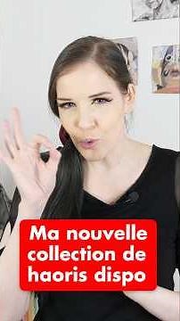 Ohlalaaa une toute nouvelle collection de haoris est dispooooo 🥳