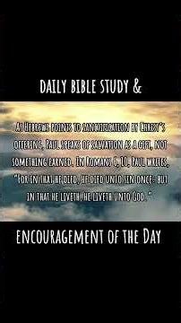 Daily bible verse/study day 481. Sanctified by Christ Once for All (Hebrews 10:10 KJV)