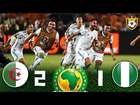 The match that made every Algerian love Mahrez ❤️ Algeria 2-1 Nigeria ● semi-final Africa Cup 2019