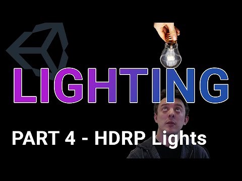 UNITY LIGHTING TUTORIAL pt 4: HDRP LIGHTS: Stuff to know!