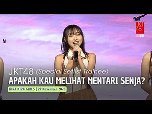 JKT48 - Apakah Kau Melihat Mentari Senja (Yuuhi wo Miteiru ka?) | KIRA KIRA GIRLS 29 November 2025