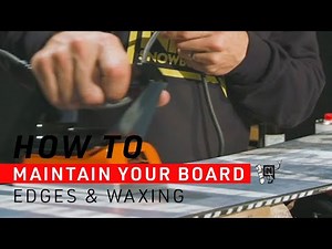 How to Maintain your Board - Sharp Edges and a Waxed Base
