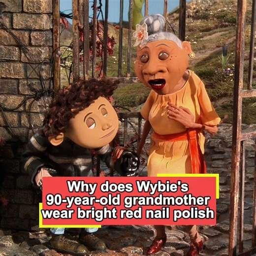 Why does Wybie’s 90-year-old grandmother wear bright red nail polish? No one realizes that she