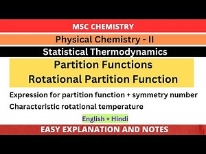 Rotational Partition Function | Statistical Thermodynamics | MSc Chemistry