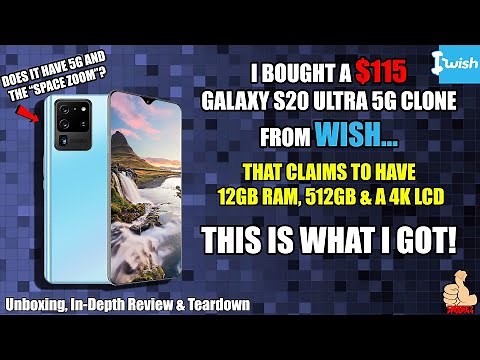 iWish: I bought A $115 Galaxy S20 ULTRA 5G Clone from WISH...This is what I got! In-Depth Review