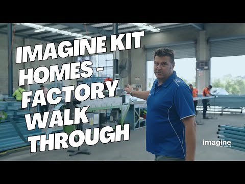 Imagine Kit Homes factory walk through