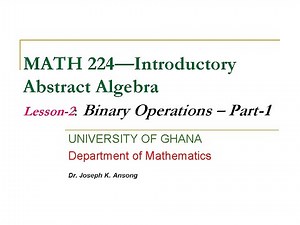 MATH224-LEC2: Binary Operations - Part 1