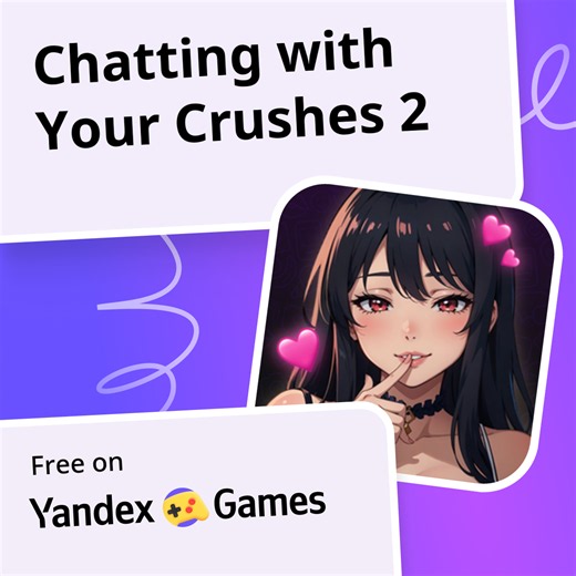 Chatting with Your Crushes 2 - play online for free on Yandex Games