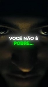 VOCÊ NÃO É POBRE, SÓ FOI ENSINADO ASSIM... #finanças #dinheiro #mentalidade #riqueza #prosperidade