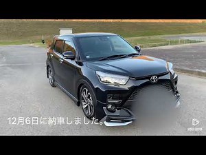 【トヨタ ライズ】カスタム