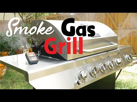 How To Smoke Using Gas Grill Easy Simple