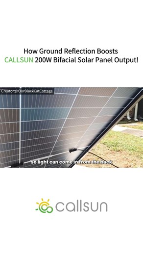 How Does Bifacial Technology Work? CALLSUN 200W Bifacial Solar Panel Explained!