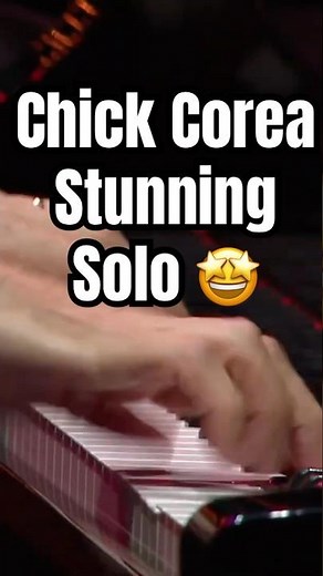 Chick Corea Jaw Dropping ‘Spain’ Solo with Stunning Two Hand Runs #jazz #chickcorea #pianosolo