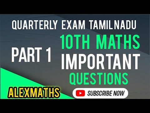 10th Maths Quarterly Exam Important Questions Part 1 | AlexMaths