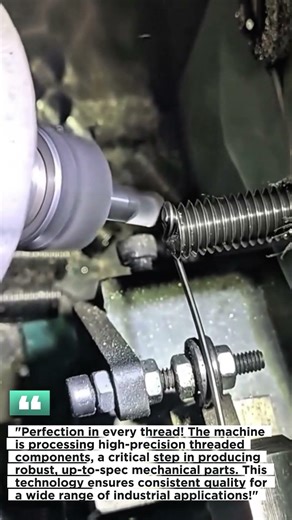 high precision threaded component manufacturing process.