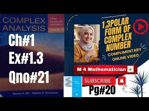 Qno#21|Ex#1.3|Ch#1|Complex Analysis by Dennis G Zill and Patrick D Shanhan 