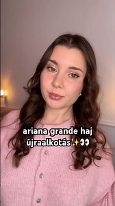 Ariana grande haj tutorial⭐️ lG:mayakemenczy #hairstyles #hairtutorial #hajápolás #arianagrande