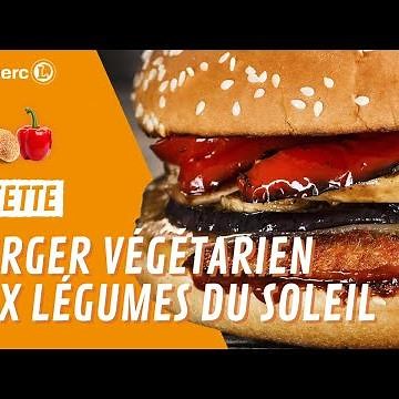 Burgers aux légumes du soleil I Mesrecettes.leclerc 👩‍🍳