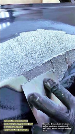 Precision Automotive Surface Sanding for Paint Preparation Using Manual Sanding Block | Body Repair
