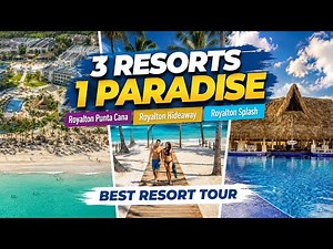 3-in-1 ROYALTON Punta Cana, Hideaway & Splash |All-Incl. Resorts | BEST FULL Review |Dominican Rep.