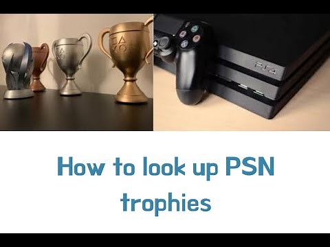 PS4 Trophies: How to look up trophies and use psnprofiles