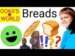OOKII'S WORLD Breads Season 1 Episode 03