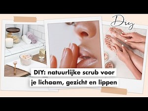DIY: natuurlijke scrub voor je lichaam, gezicht en lippen | Fashionchick